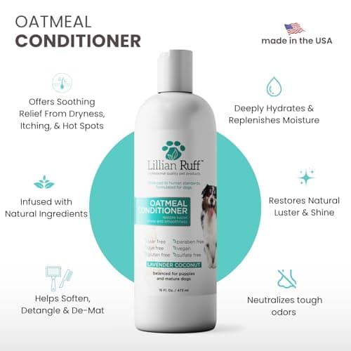 Lillian Ruff PRO Formula Oatmeal Dog Conditioner - Nourishing & Calming Relief for Allergies & Sensitive Skin - Detangles, Softens & Adds Shine with Oatmeal, Coconut Oil & Lavender - USA Made (16oz)